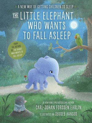 cover image of The Little Elephant Who Wants to Fall Asleep